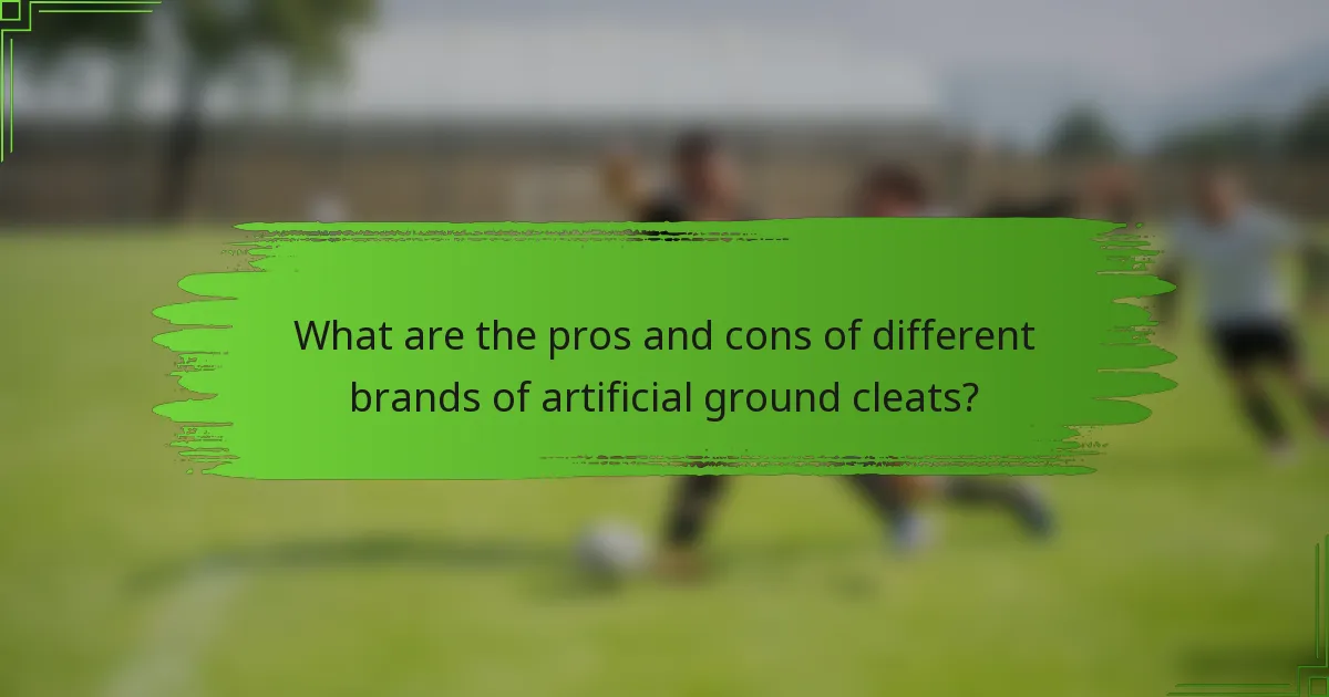 What are the pros and cons of different brands of artificial ground cleats?