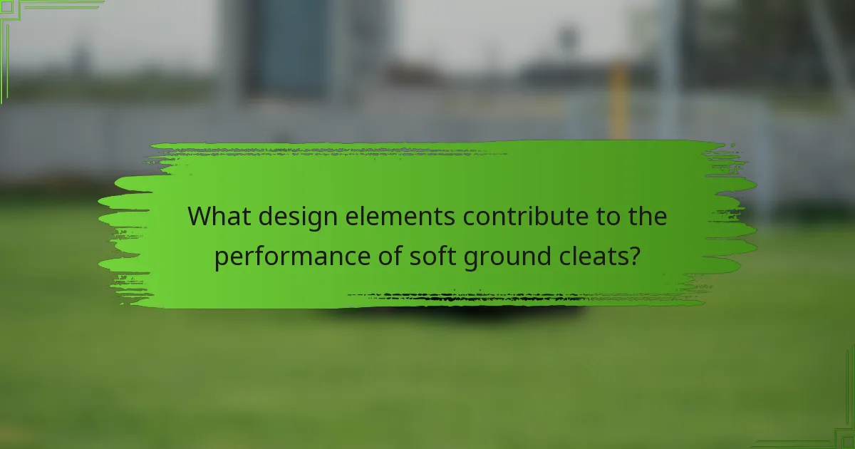 What design elements contribute to the performance of soft ground cleats?