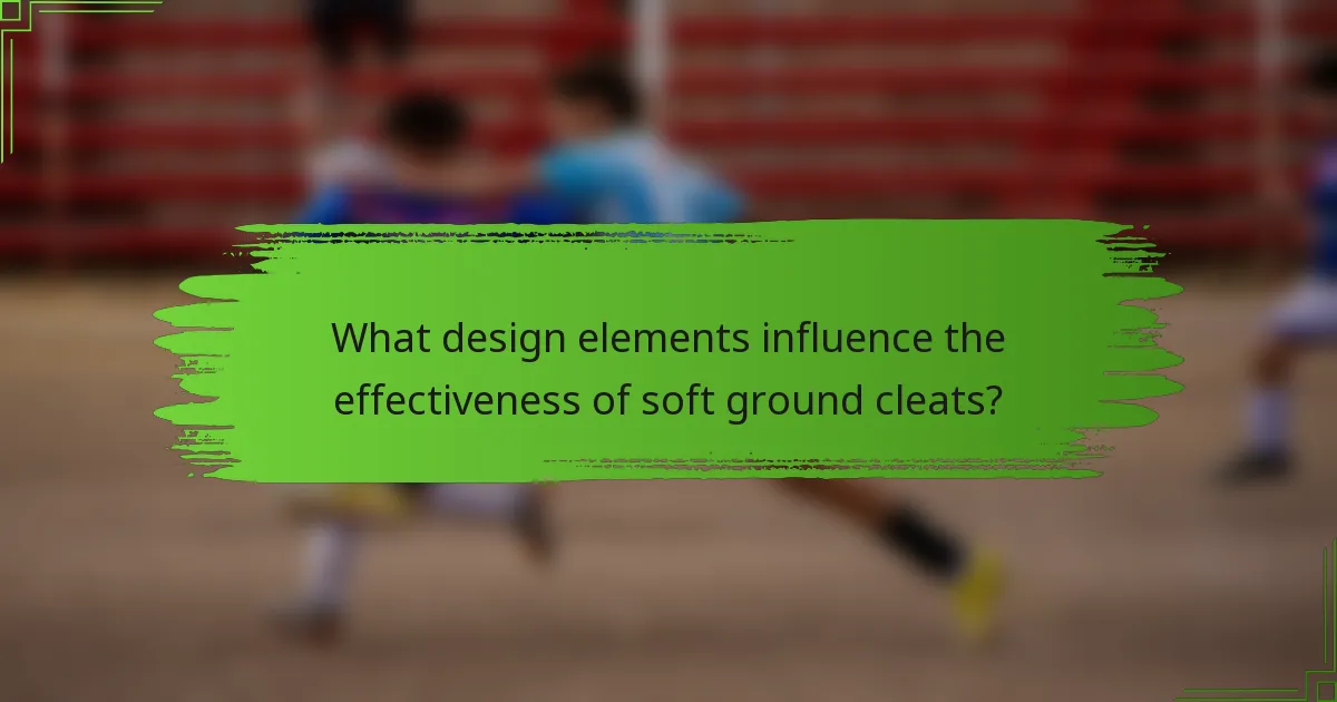 What design elements influence the effectiveness of soft ground cleats?